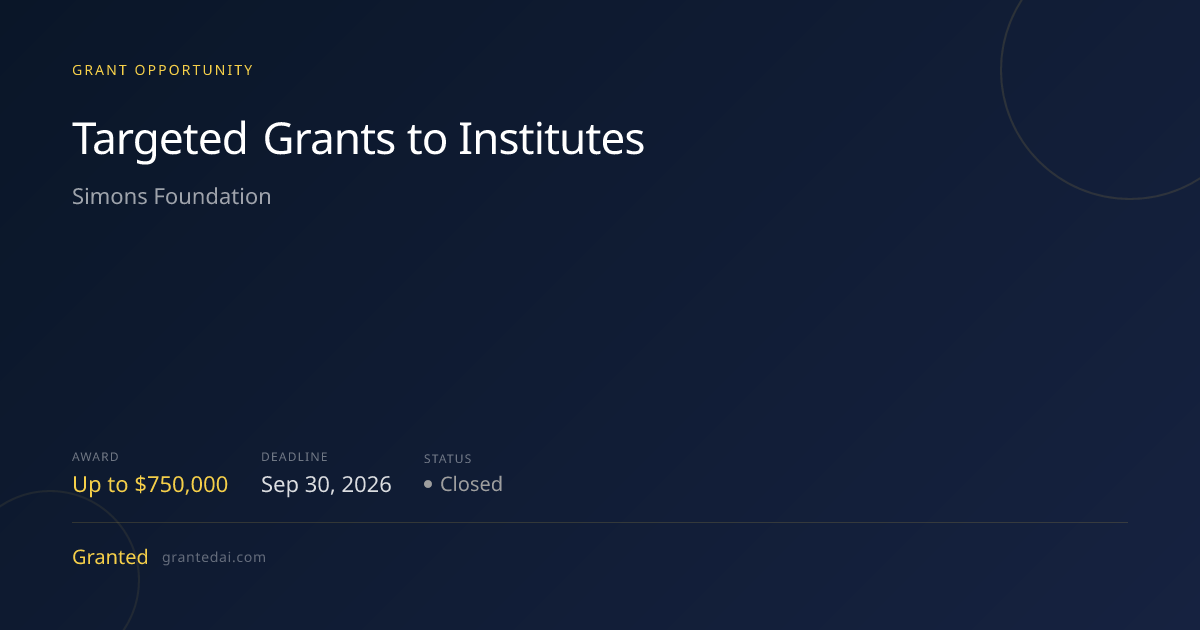 Targeted Grants to Institutes (2026) | Granted AI