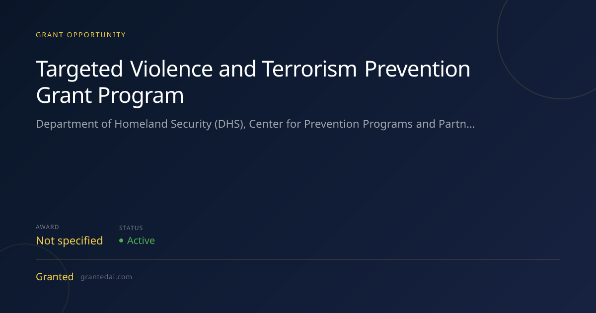 Targeted Violence And Terrorism Prevention Grant Program (2026 ...
