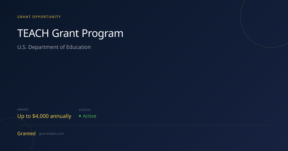 $4K for Individuals: TEACH Grant Program 2026 | Granted AI