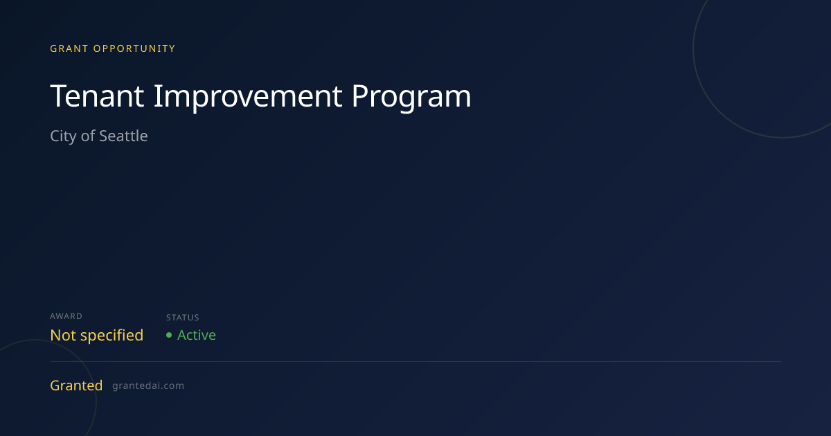 Tenant Improvement Program (2026) | Granted AI