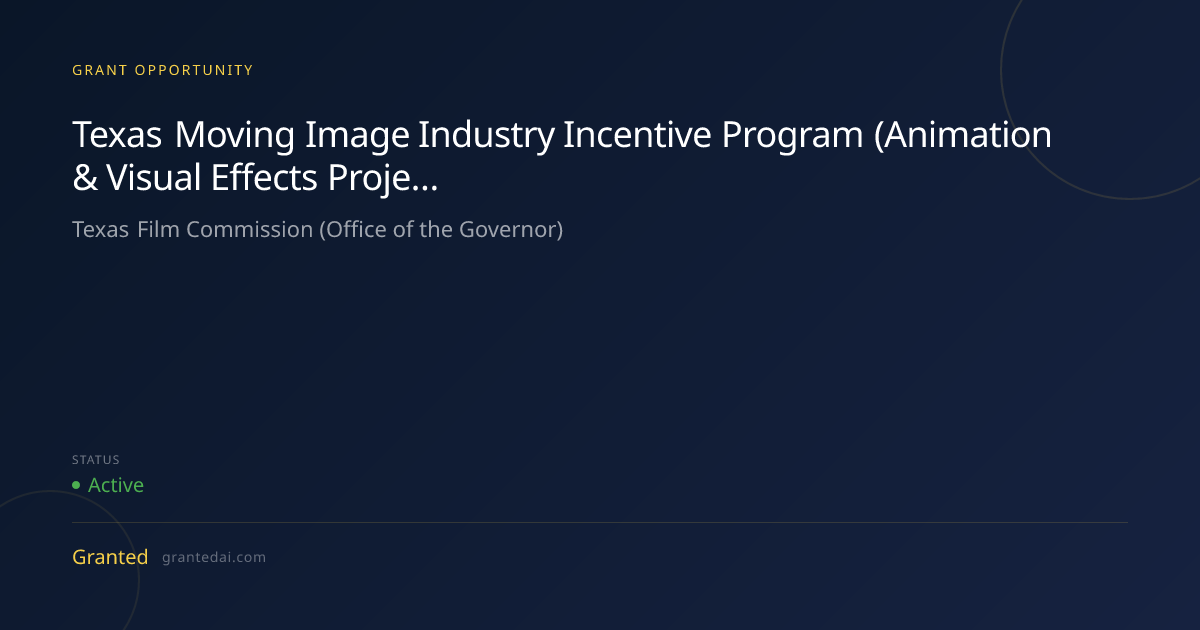 Texas Moving Image Industry Incentive Program (Animation & Visual ...
