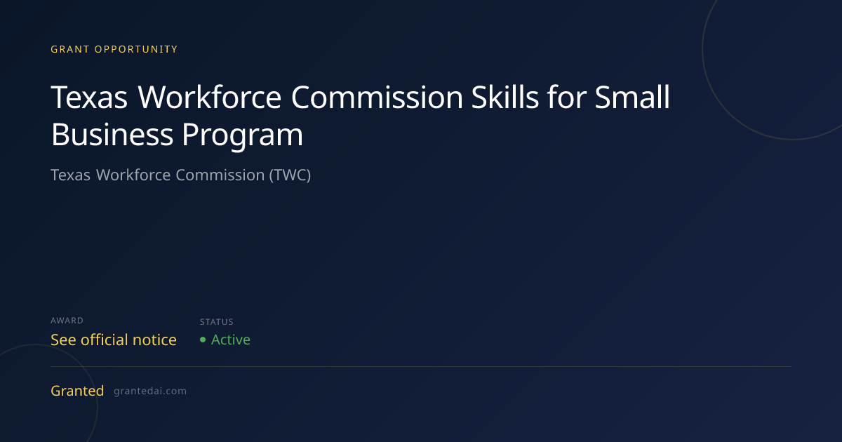 Texas Workforce Commission Skills for Small Business Program (2026 ...