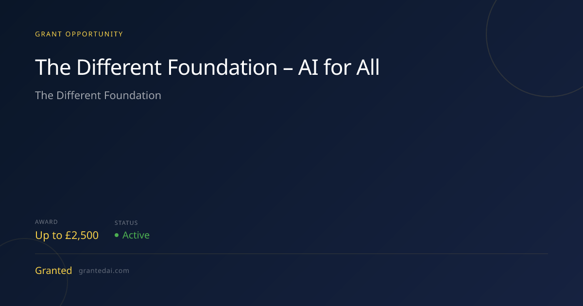 The Different Foundation – AI for All (2026) | Granted AI