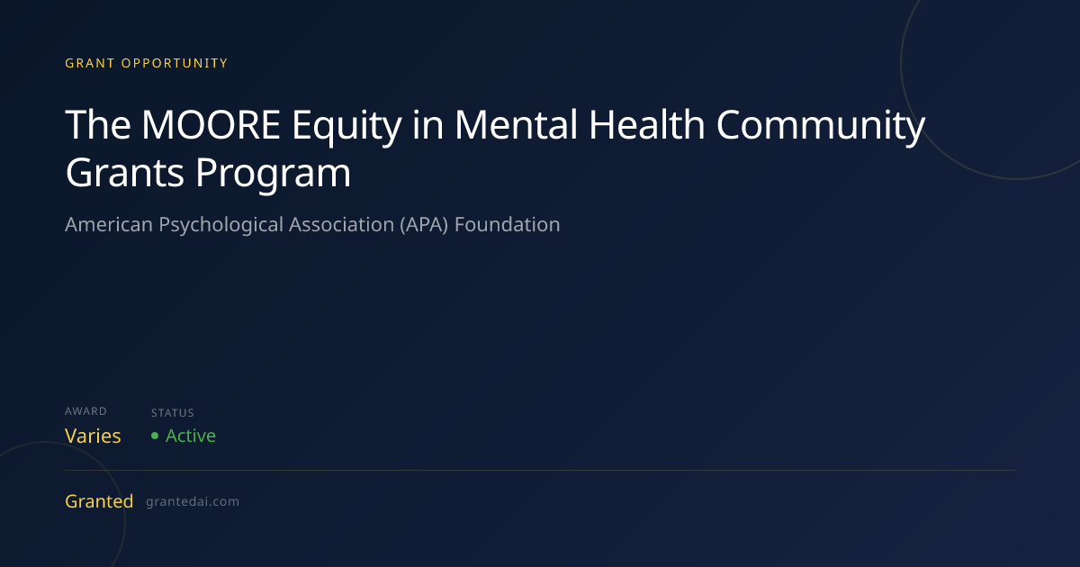 The MOORE Equity in Mental Health Community Grants Program (2026 ...