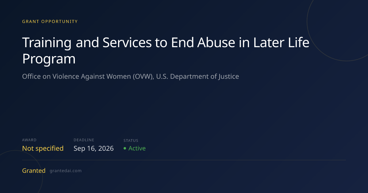 Training and Services to End Abuse in Later Life Program (2026 ...