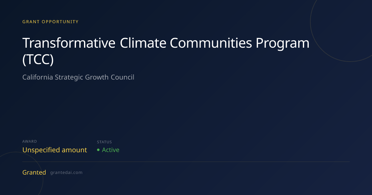 Transformative Climate Communities Program (TCC) (2026) | Granted AI