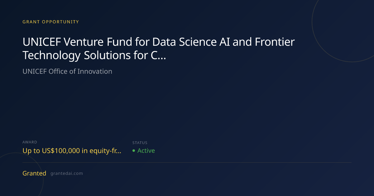 UNICEF Venture Fund for Data Science AI and Frontier Technology ...