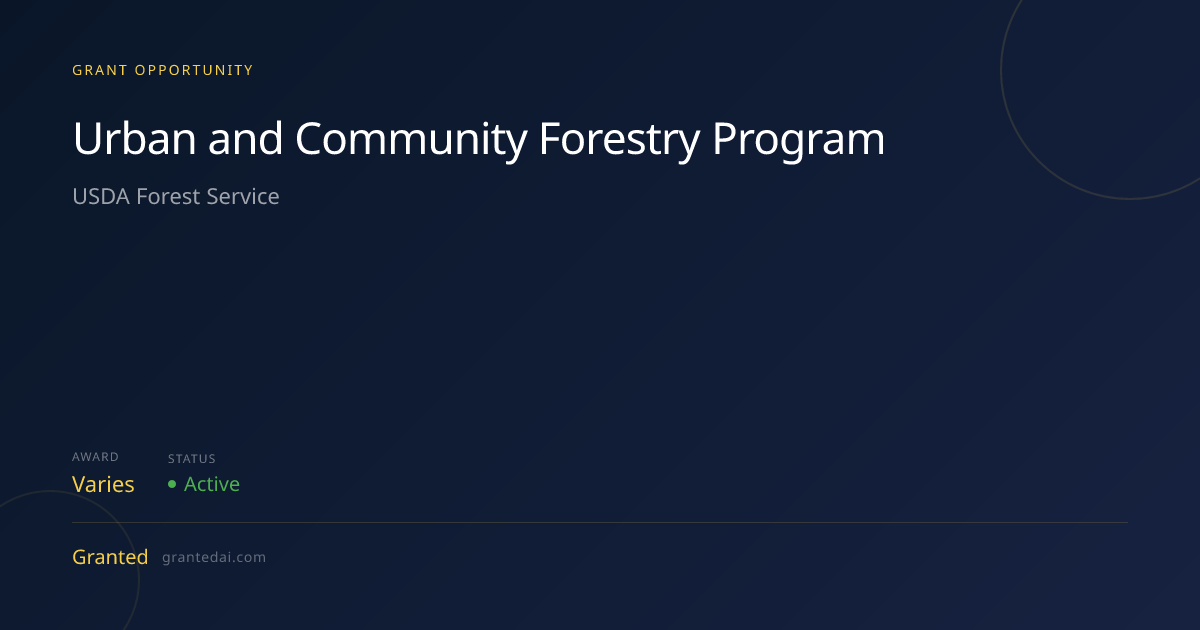 Urban and Community Forestry Program (2026) | Granted AI