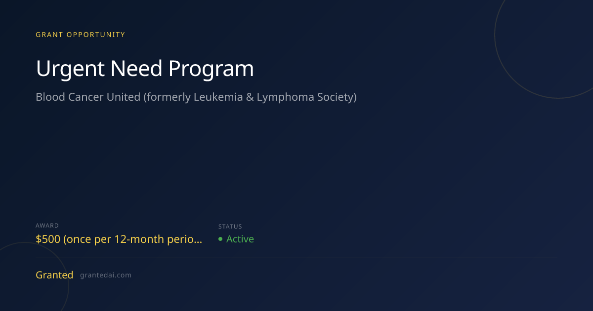 Urgent Need Program (2026) | Granted AI