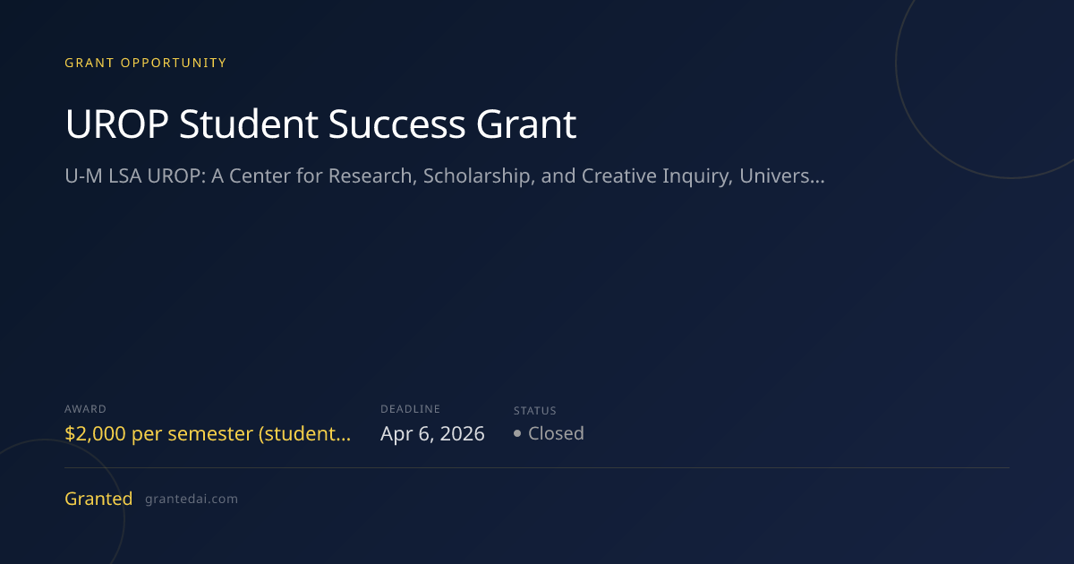 UROP Student Success Grant (2026) | Granted AI