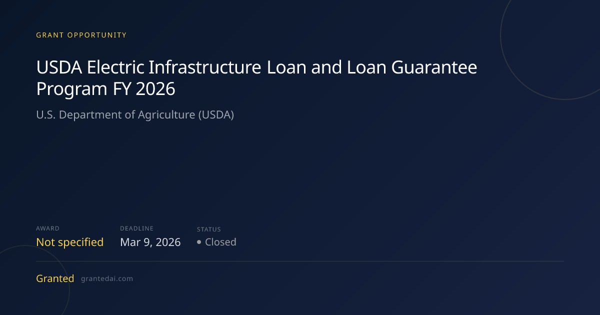 USDA Electric Infrastructure Loan and Loan Guarantee Program FY 2026 ...