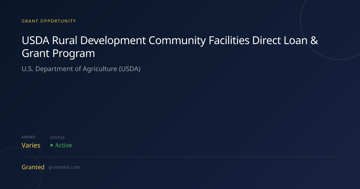 USDA Rural Development Community Facilities Direct Loan & Grant Program ...