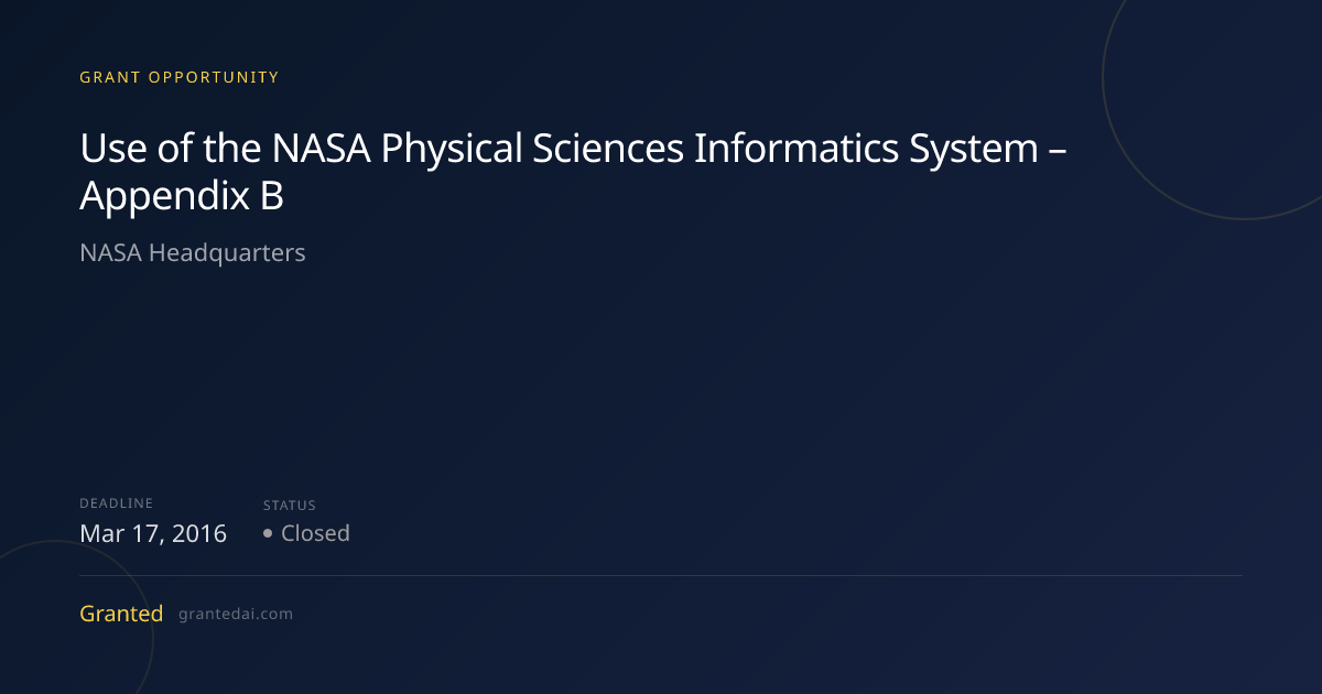 Use of the NASA Physical Sciences Informatics System – Appendix B (2016 ...