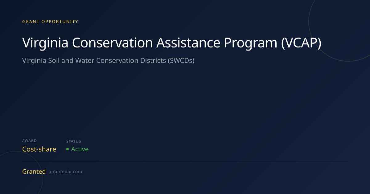 Virginia Conservation Assistance Program (VCAP) (2026) | Granted AI