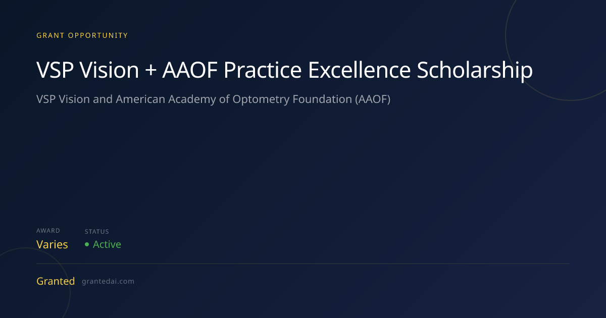VSP Vision + AAOF Practice Excellence Scholarship (2026) | Granted AI