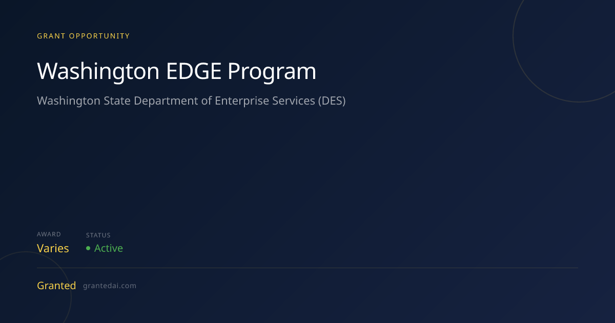 Washington EDGE Program (2026) | Granted AI