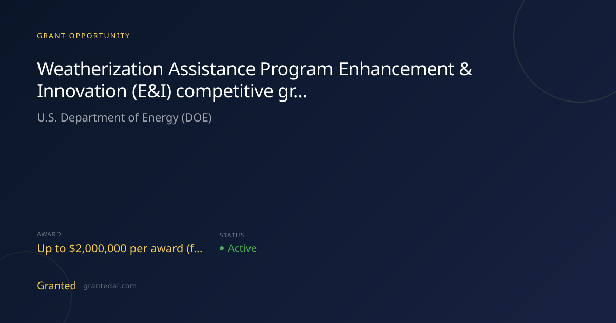 Weatherization Assistance Program Enhancement & Innovation (E&I ...