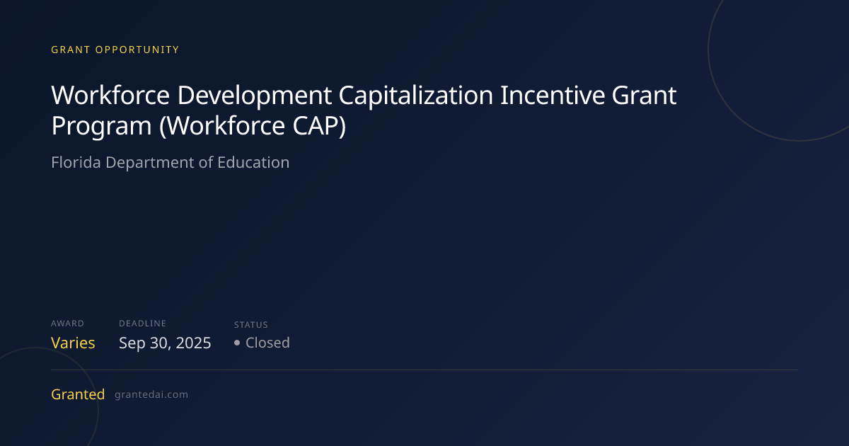 Workforce Development Capitalization Incentive Grant Program (Workforce ...