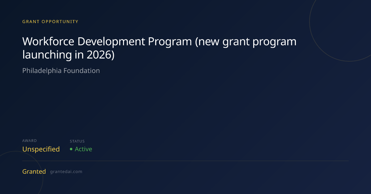 Workforce Development Program (new grant program launching in 2026 ...