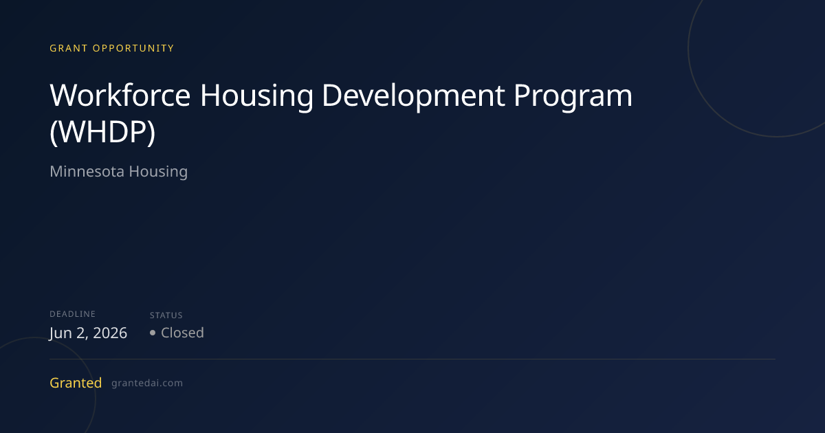 Workforce Housing Development Program (WHDP) (2026) | Granted AI