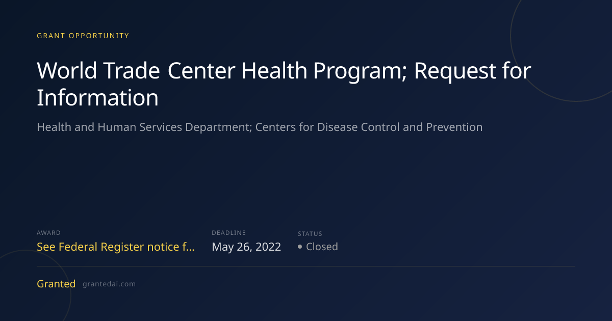 World Trade Center Health Program; Request for Information (2022 ...